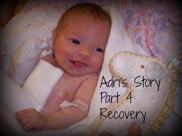 Adri's Story - Part 4: Recovery from open heart surgery